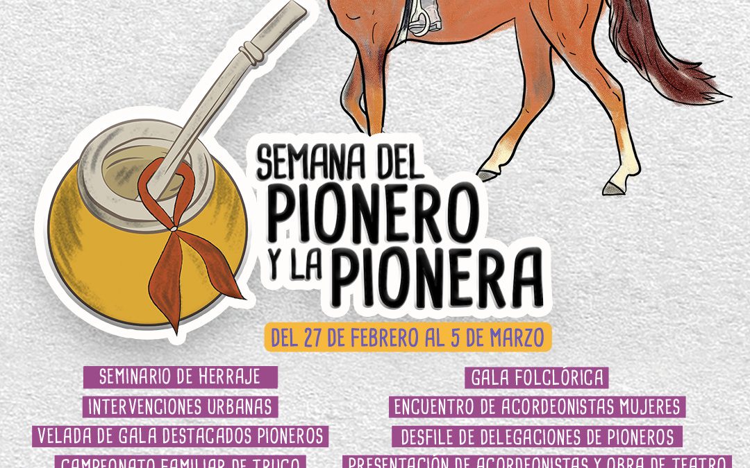 SEMANA DEL PIONERO Y LA PIONERA