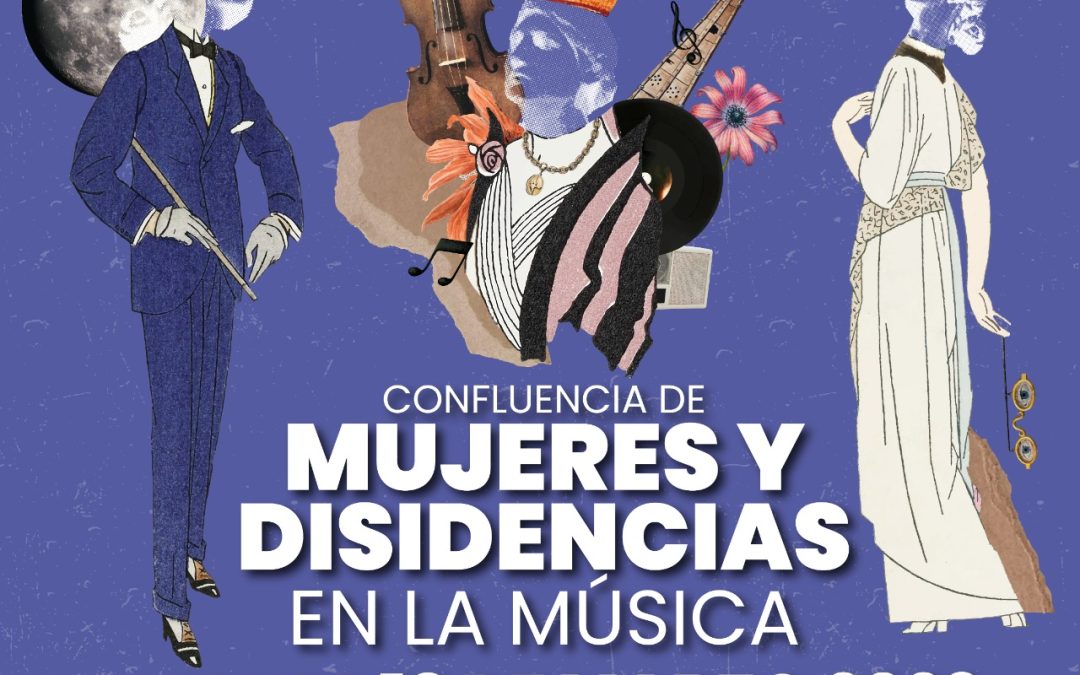 CONFLUENCIA DE MUJERES Y DISIDENCIAS EN LA MÚSICA